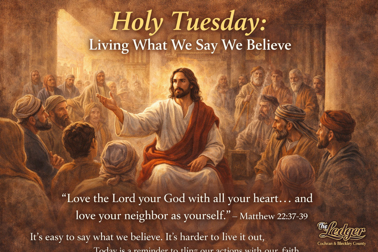 Holy Tuesday: Living What We Say We Believe