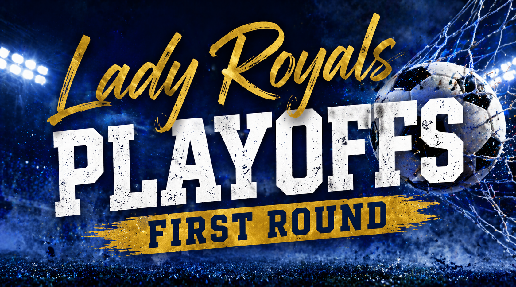 Breaking News: Lady Royals Soccer to Host First Round Playoff Match Tuesday