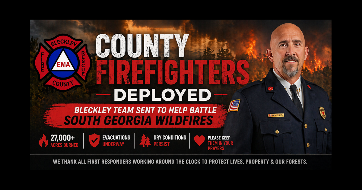 Bleckley Firefighters Deployed as Wildfires Rage Across South Georgia