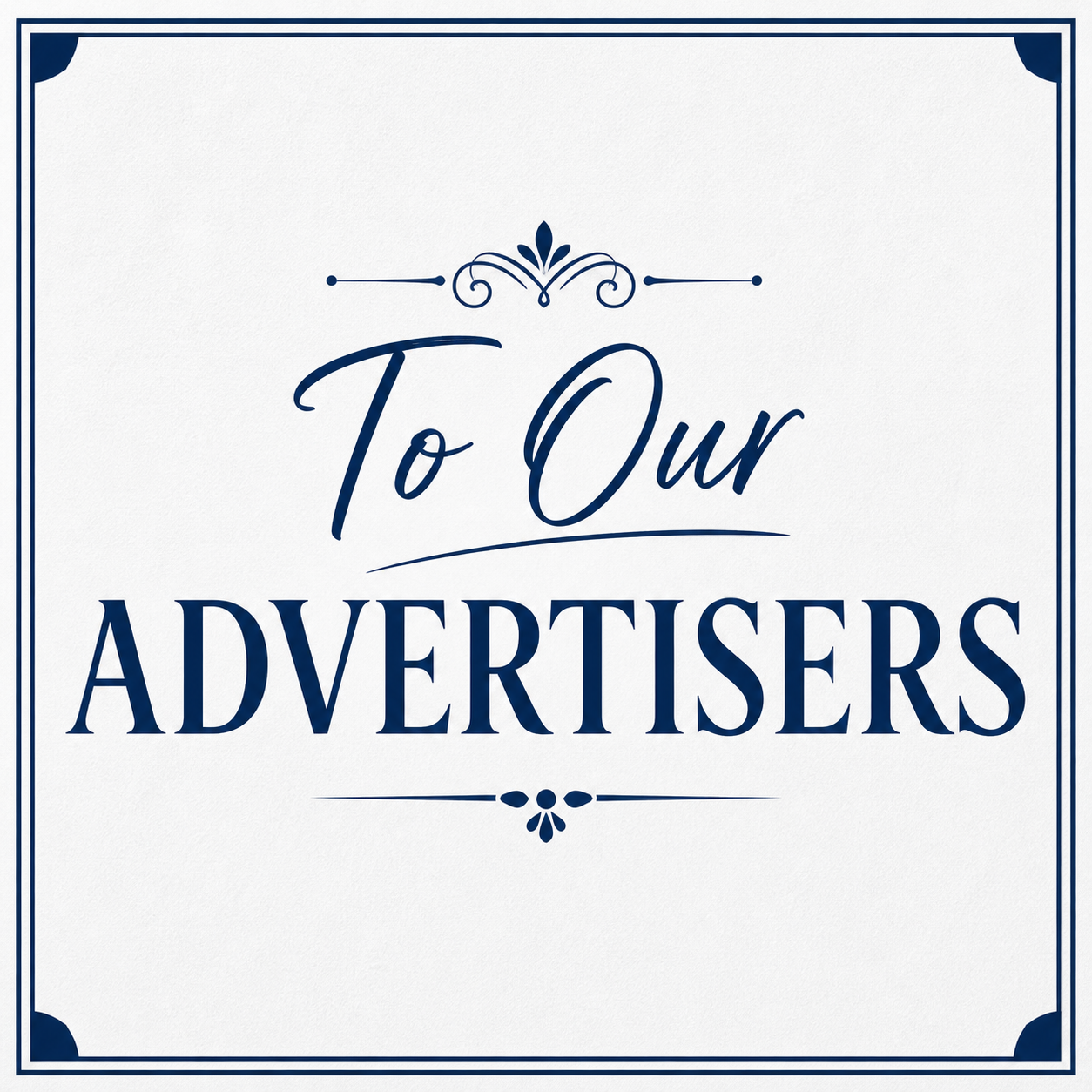 A note to our advertisers