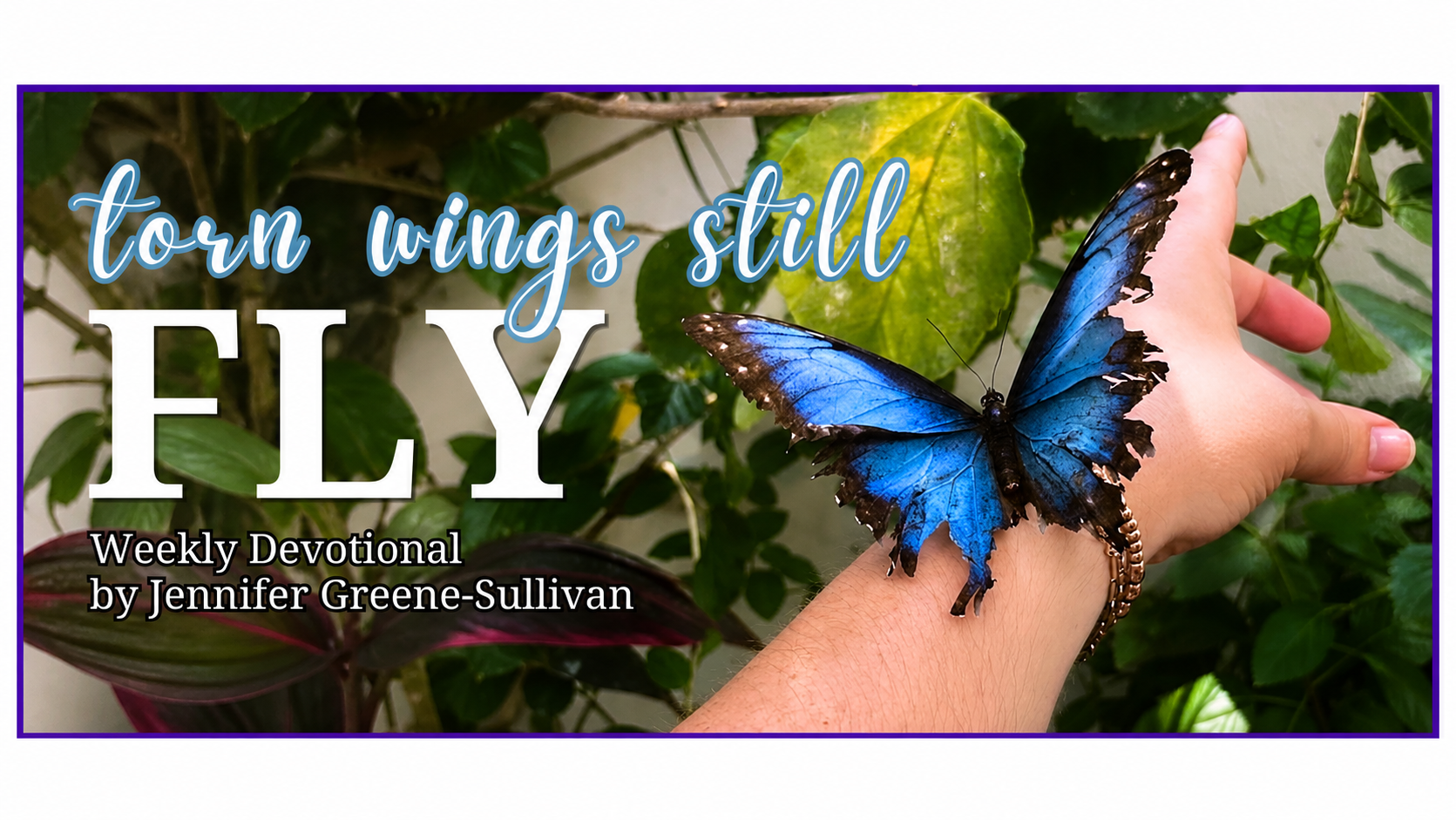 Jennifer Greene-Sullivan: Learning to Fly Through a Child’s Faith
