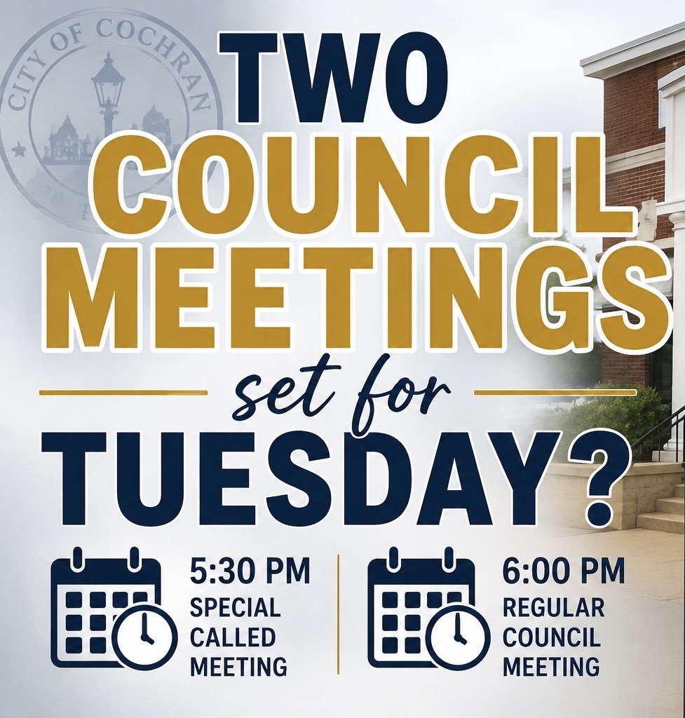Cochran City Council to Hold Two Meetings Tuesday