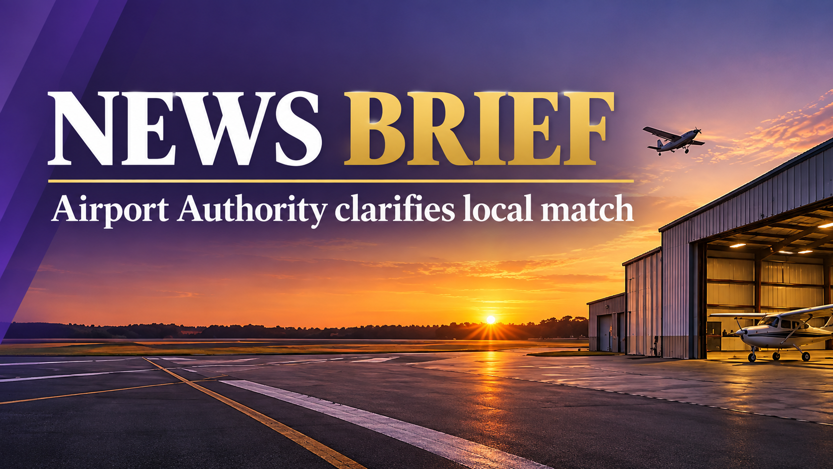 Airport Authority Clarifies Local Share of $800,000 Hangar Project