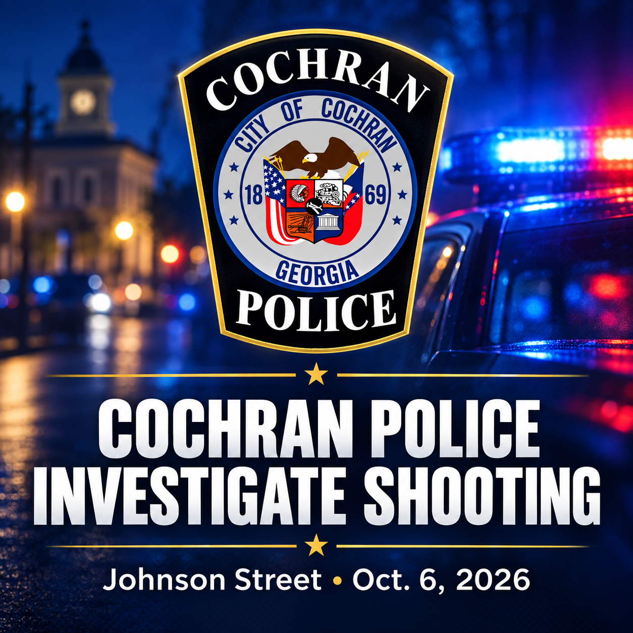 Cochran Police Investigating Tuesday Evening Shooting on Johnson Street