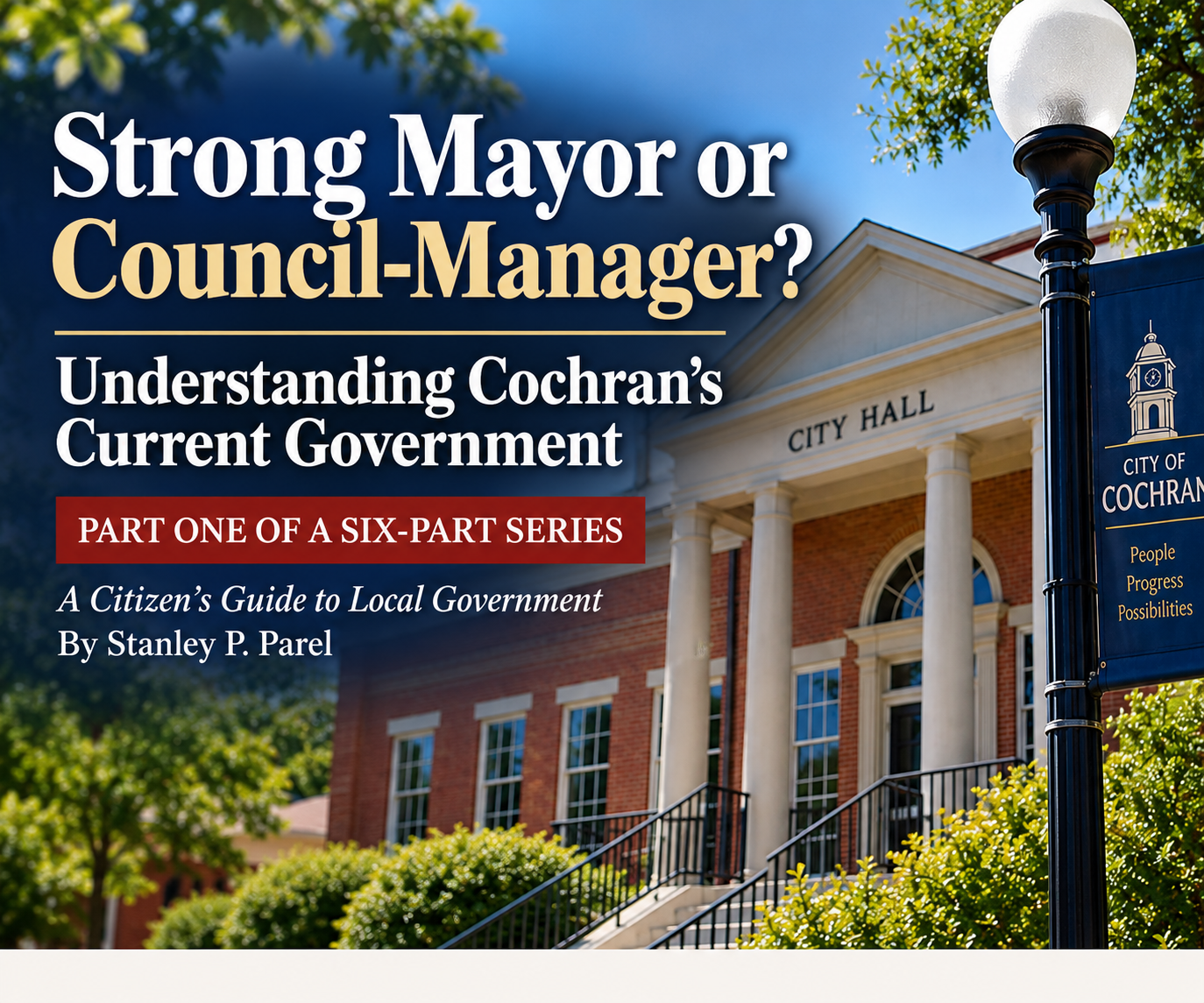 Strong Mayor or Council-Manager?